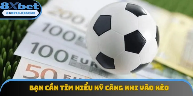 Bạn cần tìm hiểu kỹ càng khi vào cược Bạn cần tìm hiểu kỹ càng khi vào cược