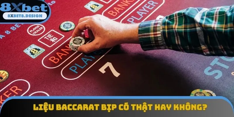 Giải đáp tin đồn Baccarat bịp Giải đáp tin đồn Baccarat bịp