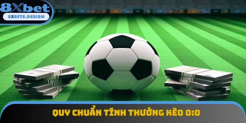 Quy chuẩn tính tiền vé chơi 0:0 Quy chuẩn tính tiền vé chơi 0:0