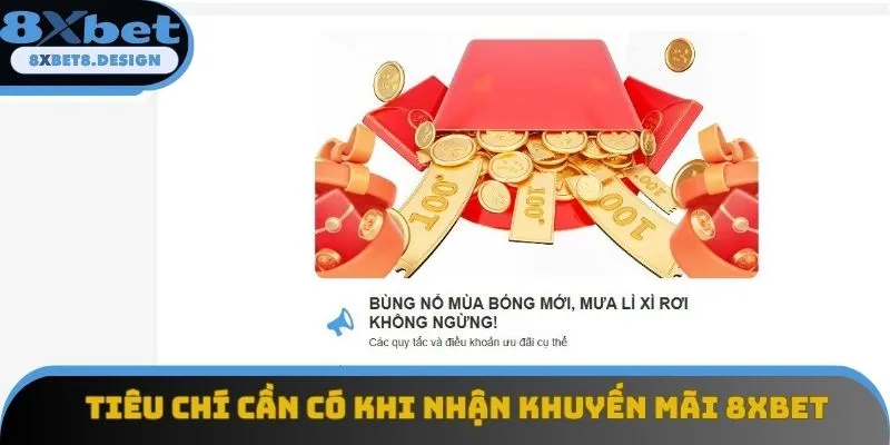 Tiêu chí cần có khi tham gia khuyến mãi 8xbet Tiêu chí cần có khi tham gia khuyến mãi 8xbet